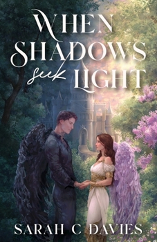 Paperback When Shadows Seek Light Book