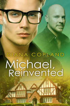 Michael, Reinvented - Book #2 of the Delta Restorations