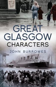 Paperback Great Glasgow Characters Book