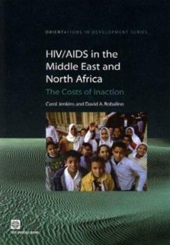 Paperback Hiv/AIDS in the Middle East and North Africa: The Costs of Inaction Book