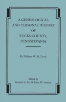 Paperback Genealogical and Personal History of Bucks County, Pennsylvania Book