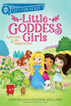 Aphrodite  the Magical Box: Little Goddess Girls 7 - Book #7 of the Little Goddess Girls