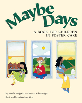 Paperback Maybe Days: A Book for Children in Foster Care Book