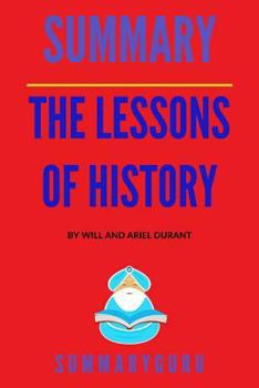 Paperback Summary: The Lessons of History by Will and Ariel Durant Book
