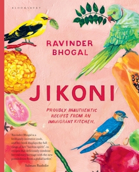 Hardcover Jikoni: Proudly Inauthentic Recipes from an Immigrant Kitchen Book