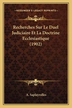 Paperback Recherches Sur Le Duel Judiciaire Et La Doctrine Ecclesiastique (1902) [French] Book
