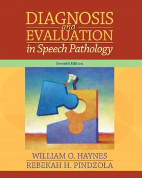 Hardcover Diagnosis and Evaluation in Speech Pathology Book