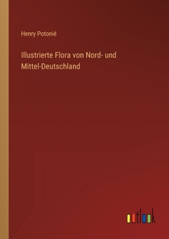 Paperback Illustrierte Flora von Nord- und Mittel-Deutschland [German] Book