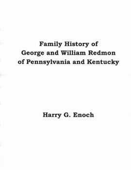 Paperback Family History of George and William Redmon of Pennsylvania and Kentucky Book