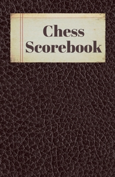 Paperback Chess Scorebook: Record Your Chess Moves Book