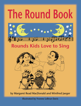 Paperback The Round Book: Rounds Kids Love to Sing Book