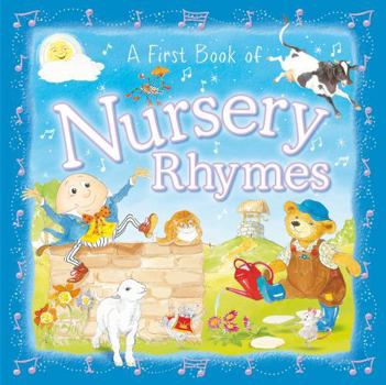 Hardcover The First Book of Nursery Rhymes Book