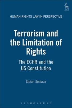 Terrorism and the Limitation of Rights: The Echr and the Us Constitution - Book  of the Human Rights Law in Perspective