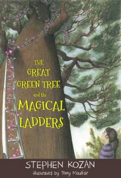 Hardcover The Great Green Tree and the Magical Ladders Book