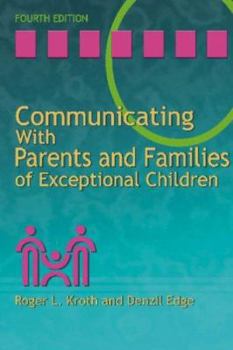 Paperback Communicating with Parents and Families of Exceptional Children Book