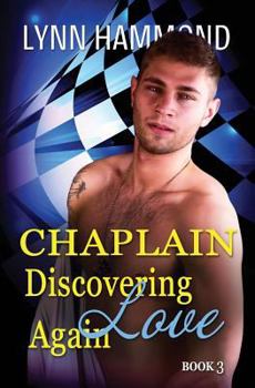 Discovering Love Again - Book #3 of the Chaplain