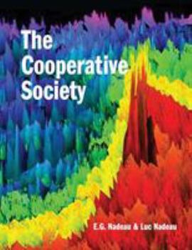 Paperback The Cooperative Society: The next stage of human history Book