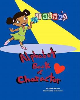 Paperback Aiesha's Alphabet Book of Character Book