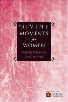 Paperback Divine Moments for Women: Everyday Inspiration from God's Word Book