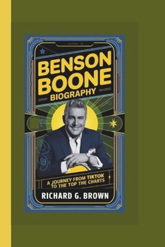BENSON BOONE BIOGRAPHY: A Journey from TikTok to the Top of the Charts