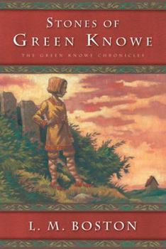 The Stones of Green Knowe - Book #6 of the Green Knowe