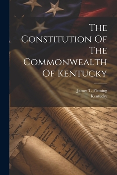 Paperback The Constitution Of The Commonwealth Of Kentucky Book