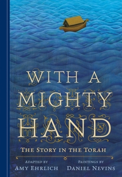 Hardcover With a Mighty Hand: The Story in the Torah Book