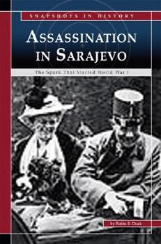 Library Binding Assassination at Sarajevo: The Spark That Started World War I Book