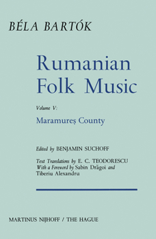 Hardcover Rumanian Folk Music: Maramure? County Book
