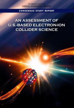 An Assessment of U.S.-Based Electron-Ion Collider Science