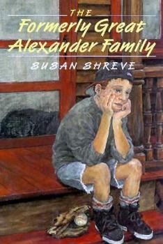 Hardcover The Formerly Great Alexander Family Book