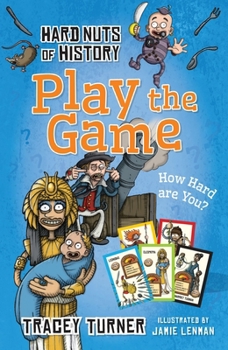 Paperback Hard Nuts of History: Play the Game Book