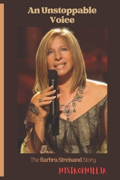 Paperback An Unstoppable Voice: The Barbra Streisand Story Book