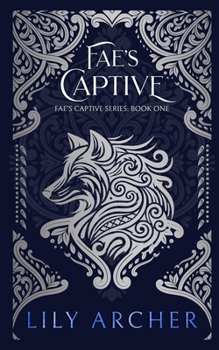 Fae's Captive: Books 1-4 - Book  of the Fae's Captive