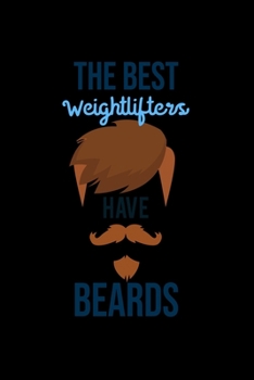 The Best Weightlifters Have Beards: Hangman Puzzles | Mini Game | Clever Kids | 110 Lined Pages | 6 X 9 In | 15.24 X 22.86 Cm | Single Player | Funny Great Gift