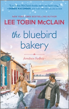 Mass Market Paperback The Bluebird Bakery: A Small Town Romance Book