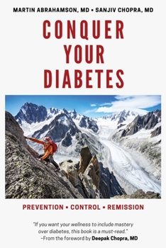 Paperback Conquer Your Diabetes: Prevention - Control - Remission Book