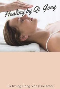 Paperback Healing by Qi Gong Book