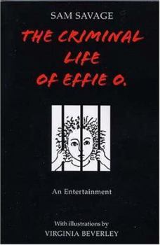 Paperback The Criminal Life of Effie O. Book