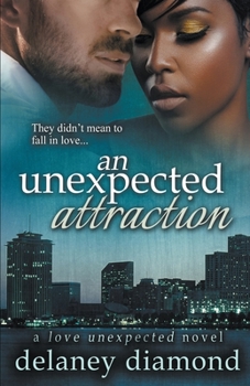 An Unexpected Attraction - Book #3 of the Love Unexpected