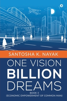 Paperback One Vision Billion Dreams: Book-3 (Economic Empowerment of Common Man) Book