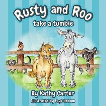 Paperback Rusty and Roo take a tumble Book