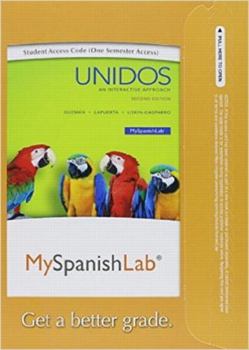 Misc. Supplies Mylab Spanish with Pearson Etext --Access Card-- For Unidos (One Semester) Book