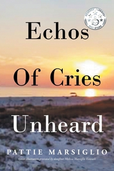 Paperback Echos Of Cries Unheard Book