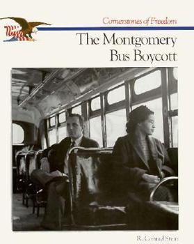 The Story of The Montgomery Bus Boycott (Cornerstones of Freedom. Second Series) - Book  of the Cornerstones of Freedom
