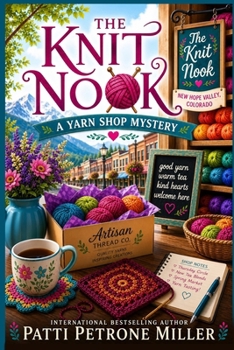 THE KNIT NOOK: A COZY YARN SHOP MYSTERY