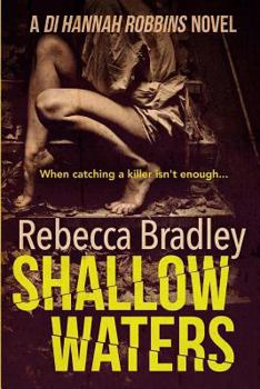 Shallow Waters - Book #1 of the D.I. Hannah Robbins