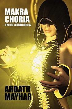 Paperback Makra Choria: A Novel of High Fantasy Book