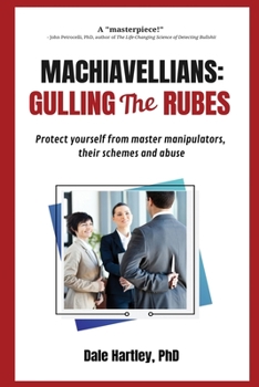 Paperback Machiavellians: Gulling the Rubes Book