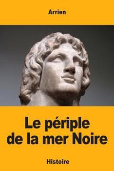 Paperback Le périple de la mer Noire [French] Book